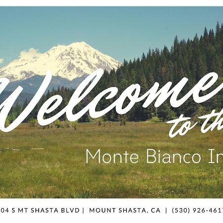 Monte Bianco Inn Mount Shasta Exterior photo